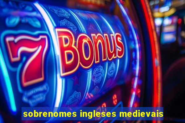 sobrenomes ingleses medievais